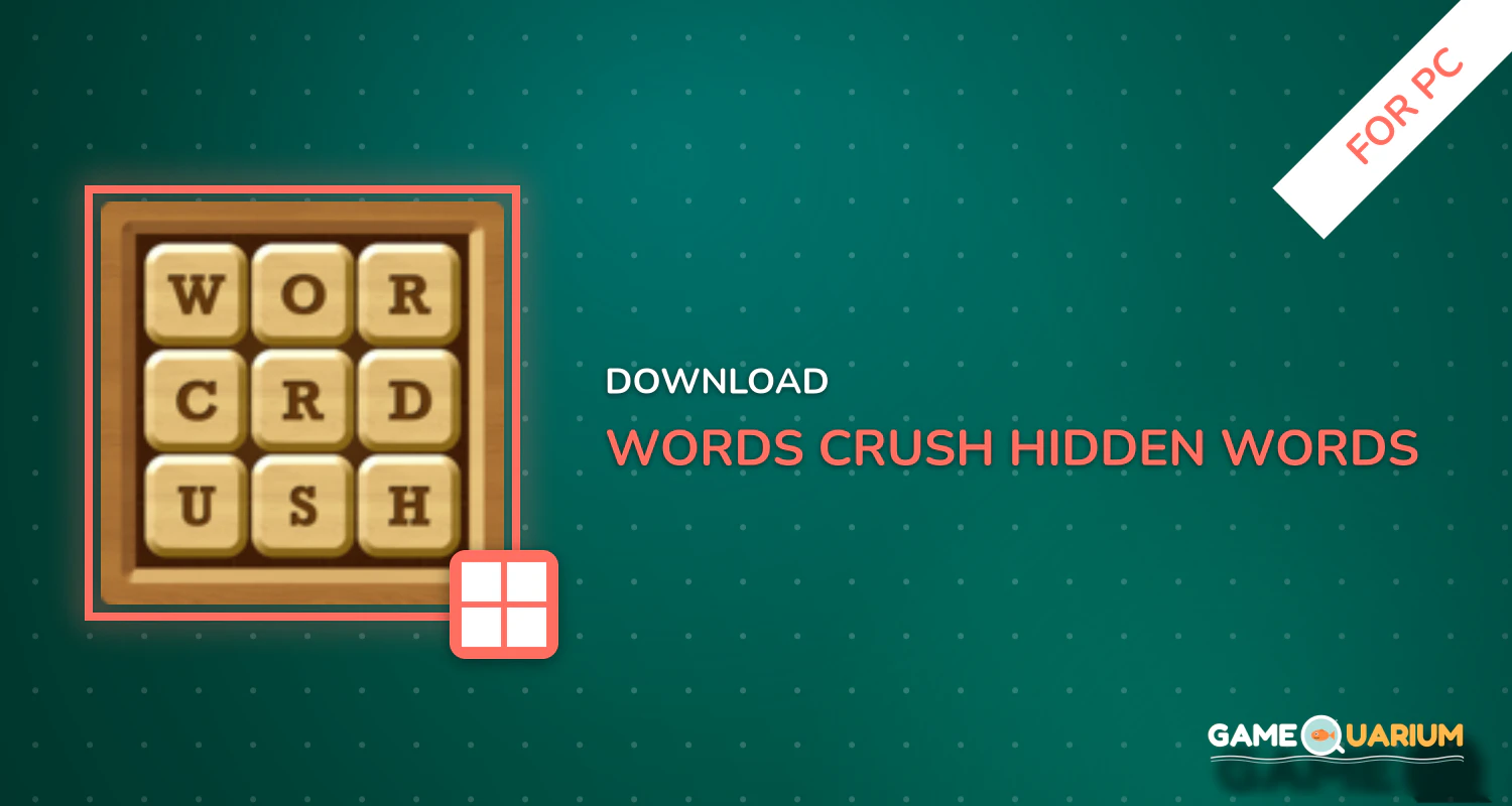 Words Crush: Hidden Words! for PC Words Crush: Hidden Words! for PC