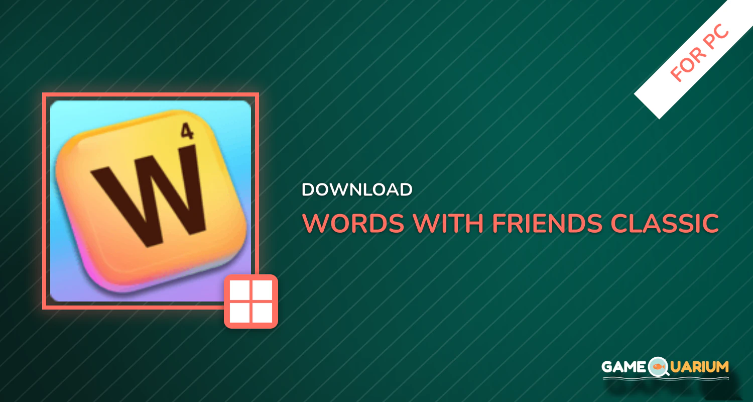 Words With Friends Classic for PC Words With Friends Classic for PC