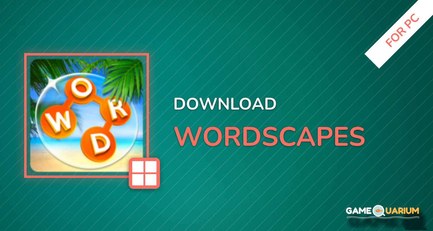 Wordscapes for PC Wordscapes for PC