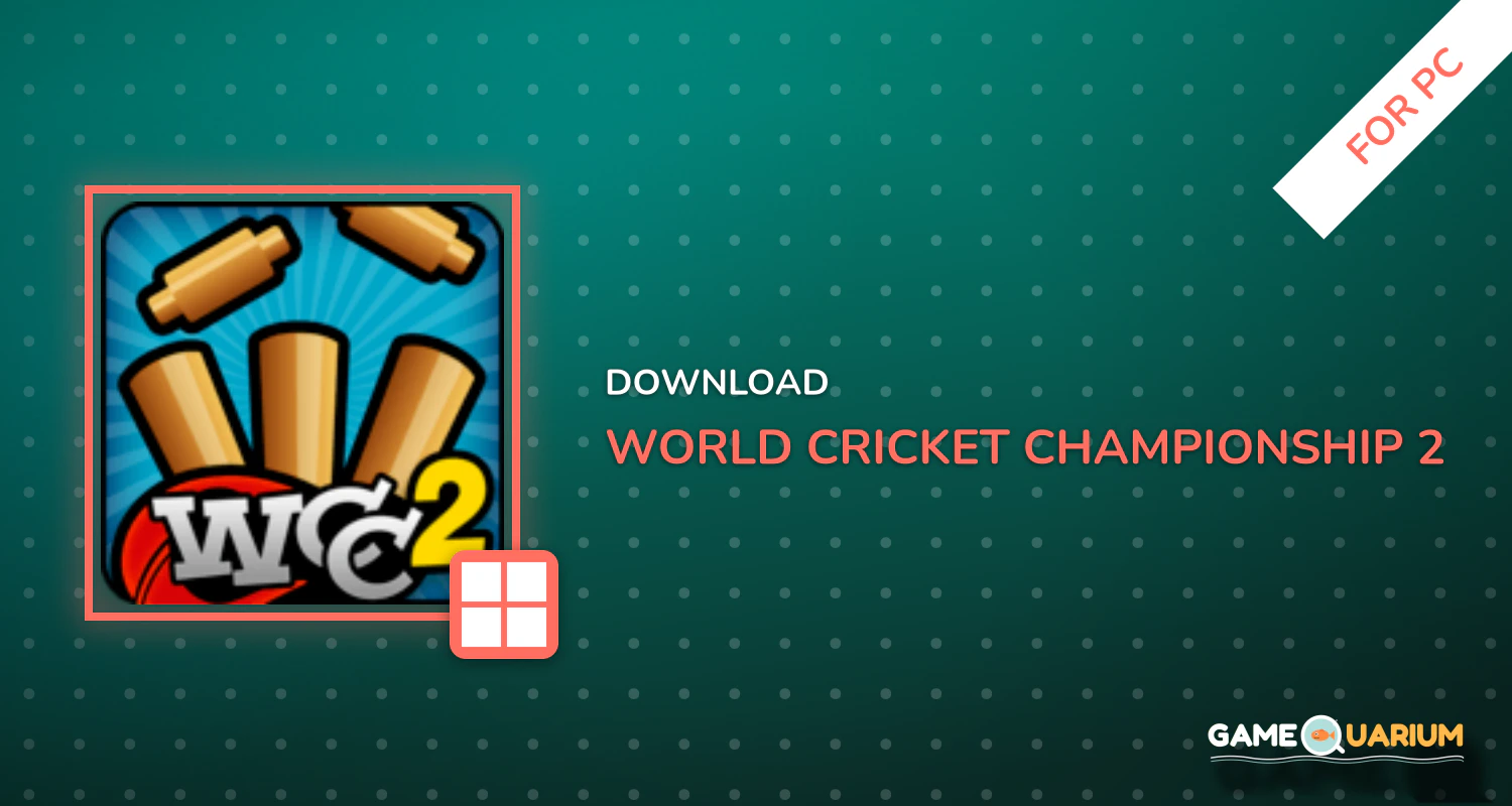 World Cricket Championship 2 for PC World Cricket Championship 2 for PC