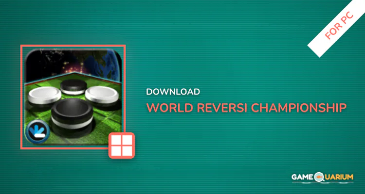 World Reversi Championship for PC