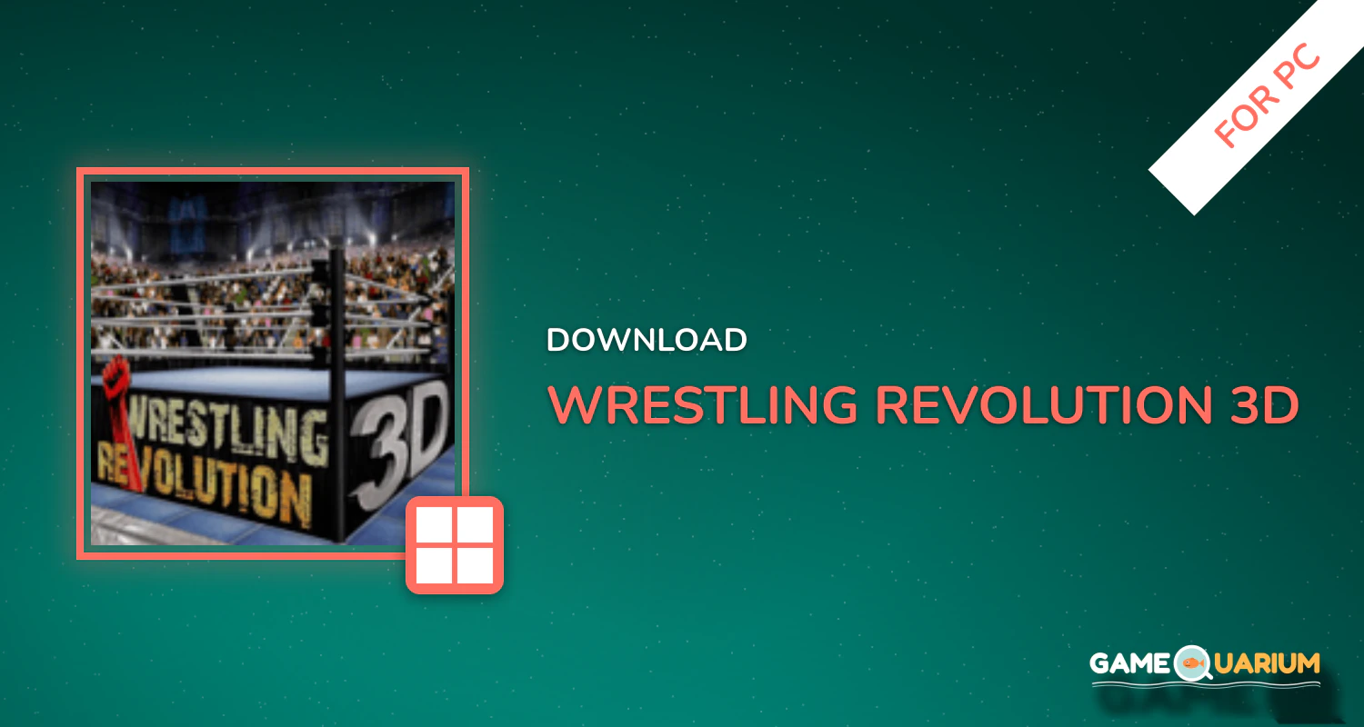 Wrestling Revolution 3D for PC Wrestling Revolution 3D for PC