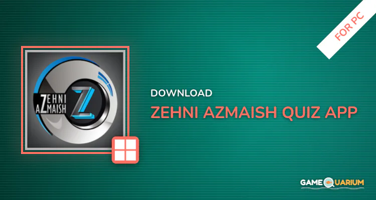 Zehni Azmaish (Quiz App) for PC Zehni Azmaish (Quiz App) for PC