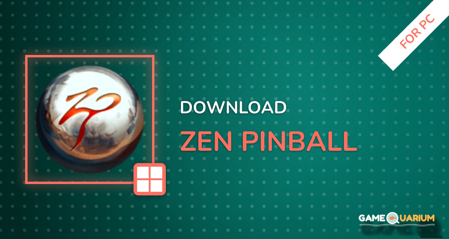 Zen Pinball for PC Zen Pinball for PC