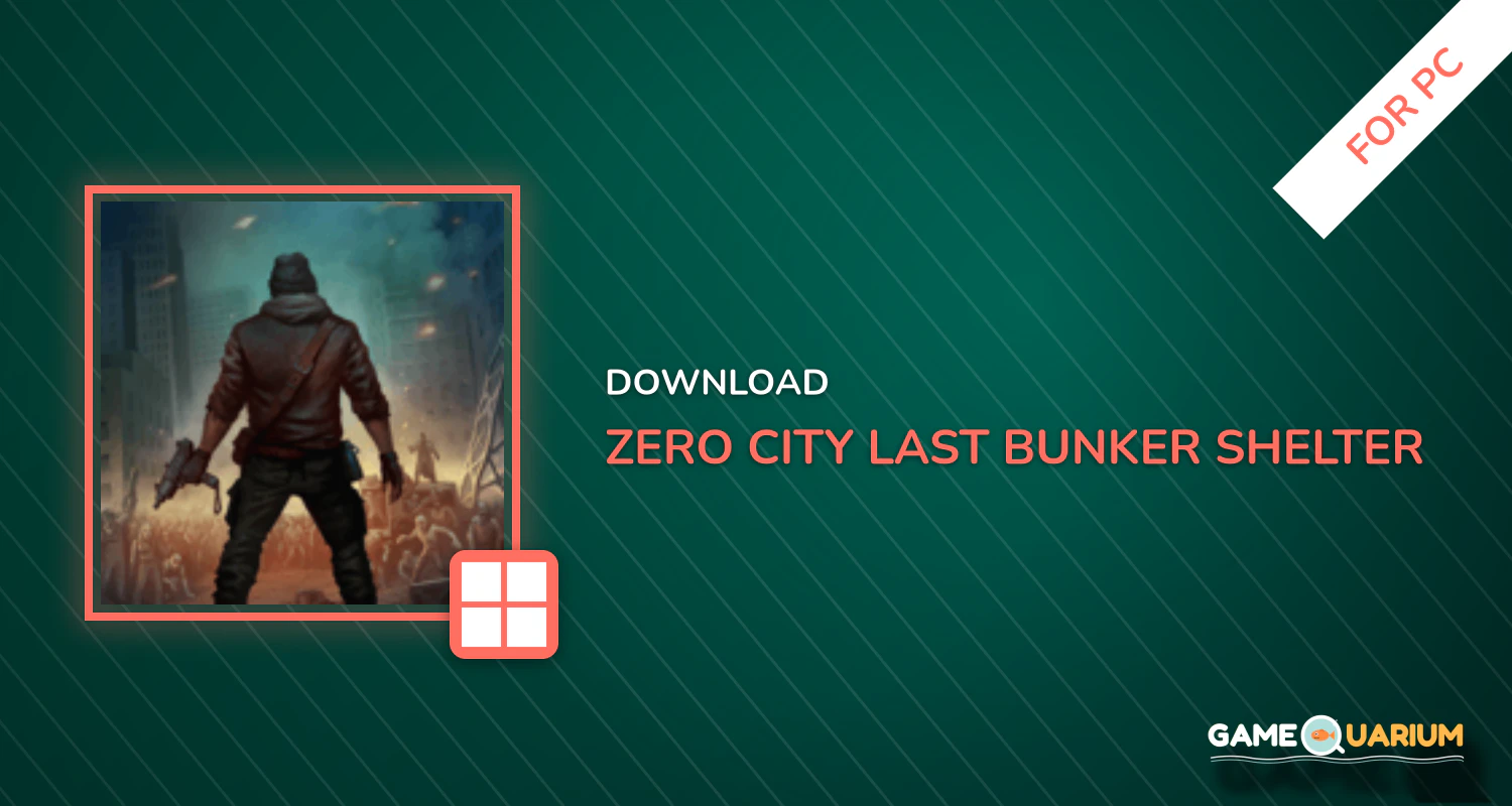 Zero City: Last bunker. Shelter & Survival Games for PC Zero City: Last bunker. Shelter & Survival Games for PC