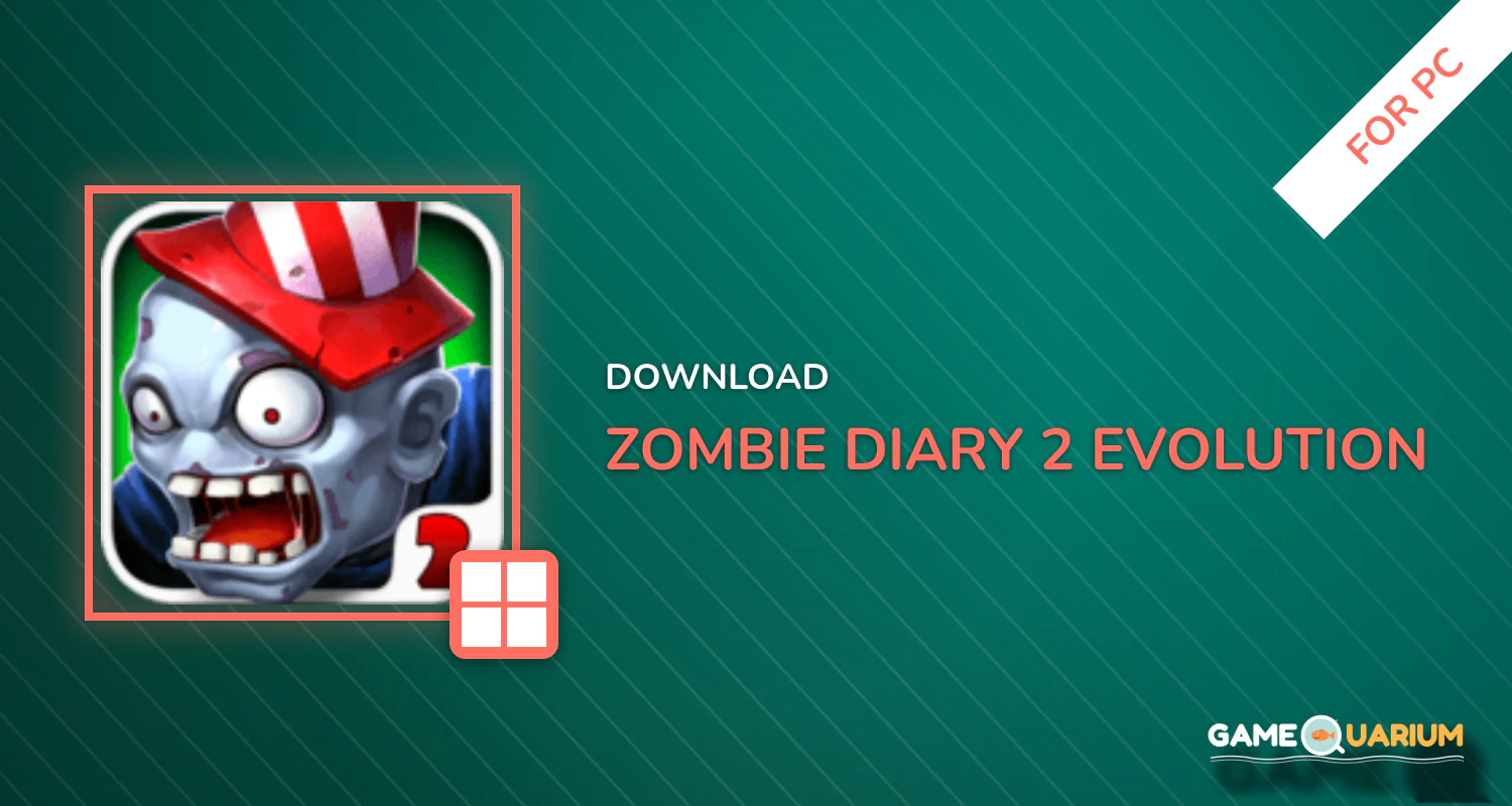 Zombie Diary 2: Evolution for PC Zombie Diary 2: Evolution for PC