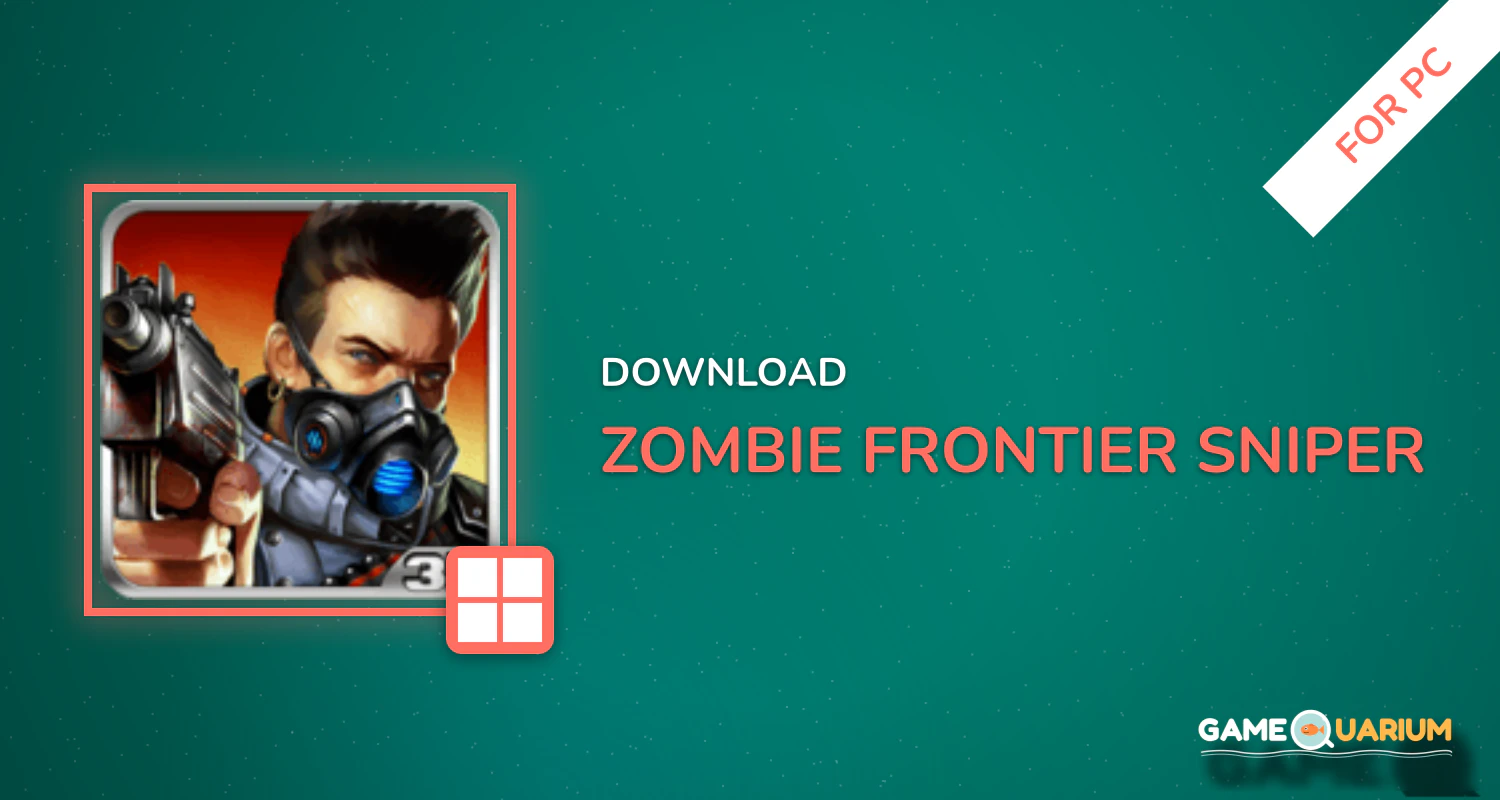 Zombie Frontier : Sniper for PC Zombie Frontier : Sniper for PC