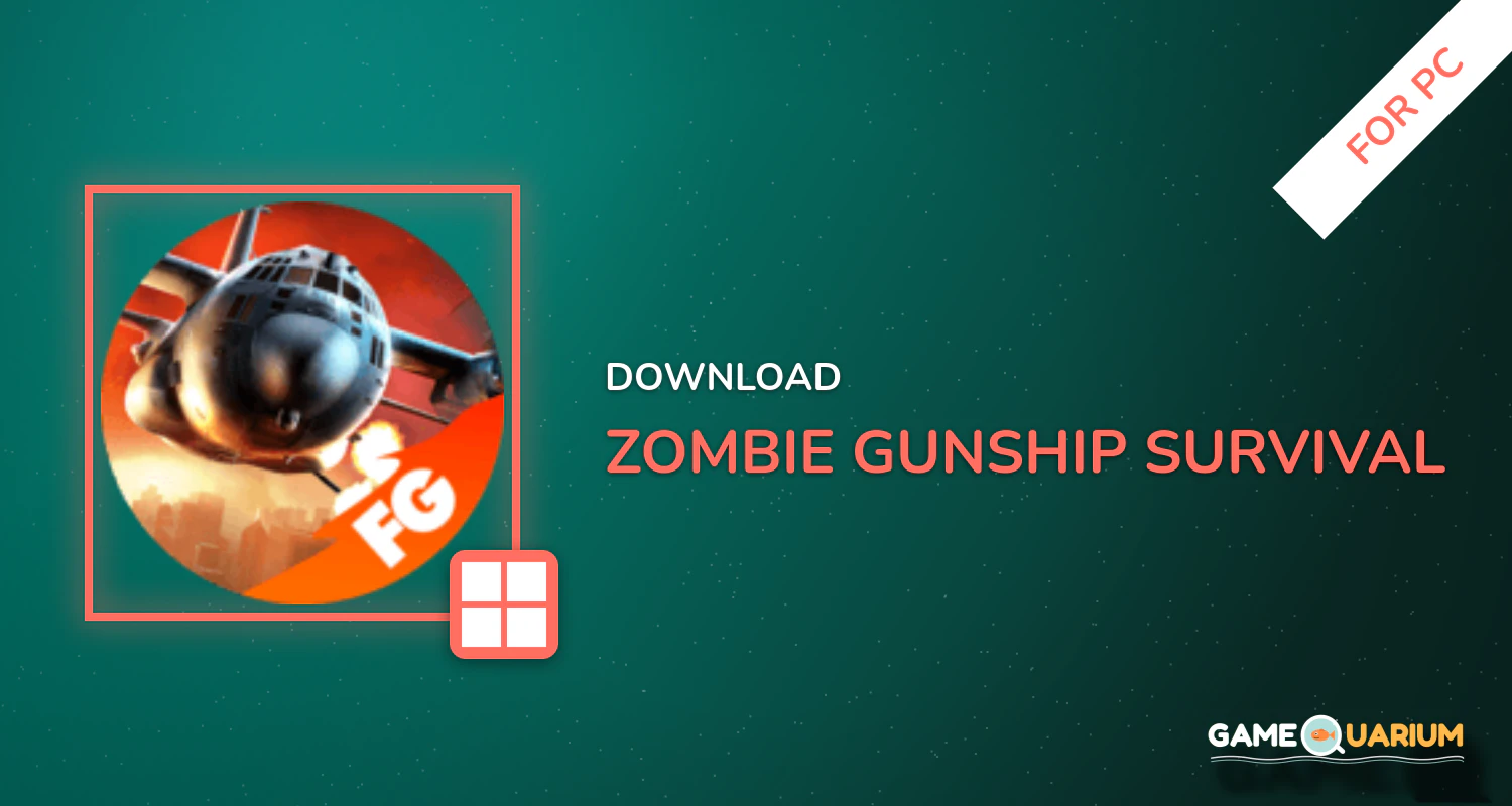 Zombie Gunship Survival for PC Zombie Gunship Survival for PC