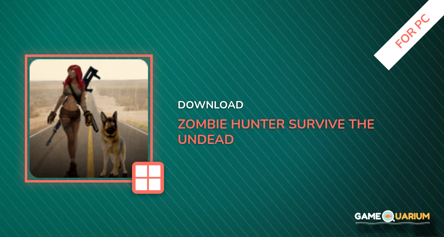 Zombie Hunter: Survive the Undead Horde Apocalypse for PC Zombie Hunter: Survive the Undead Horde Apocalypse for PC