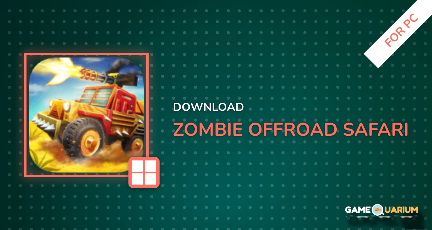 Zombie Offroad Safari for PC Zombie Offroad Safari for PC