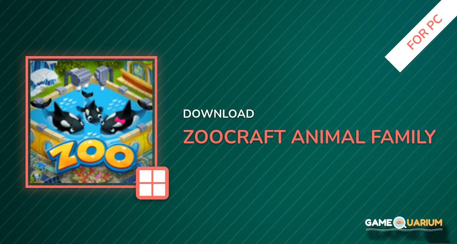 ZooCraft: Animal Family for PC ZooCraft: Animal Family for PC