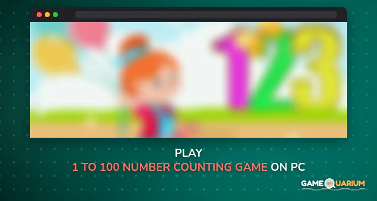 1 to 100 number counting game on Windows 1 to 100 number counting game on Windows