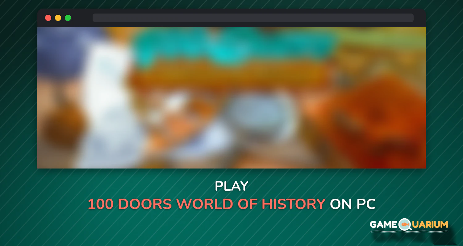100 doors World Of History on Windows 100 doors World Of History on Windows