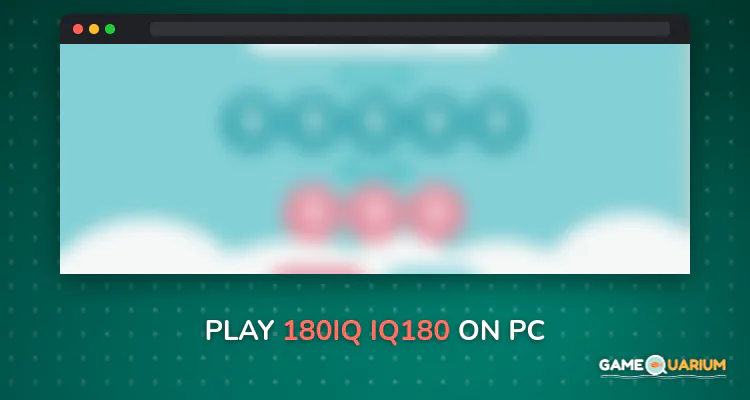 180IQ, IQ180 on Windows 180IQ, IQ180 on Windows