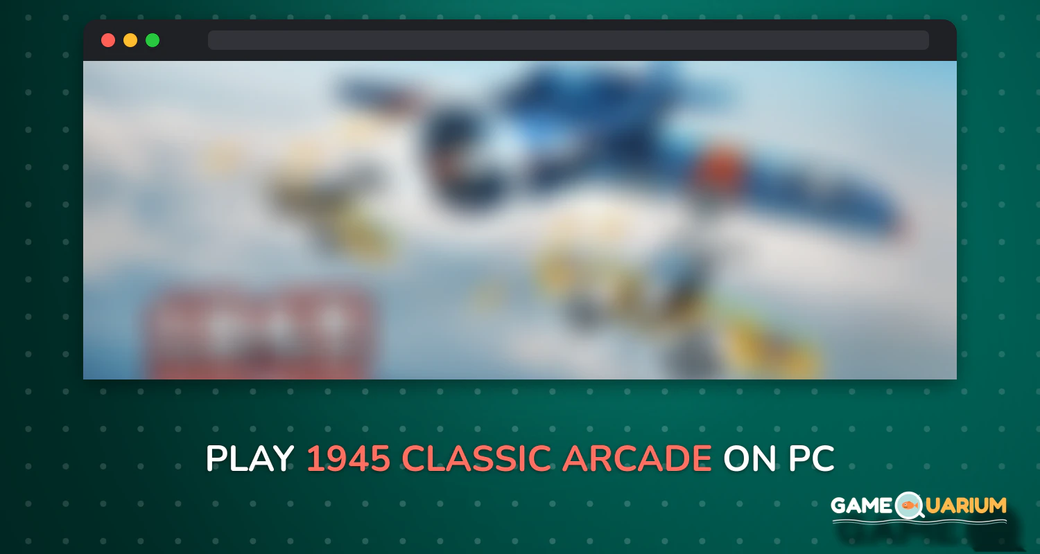 1945 Classic Arcade on Windows 1945 Classic Arcade on Windows