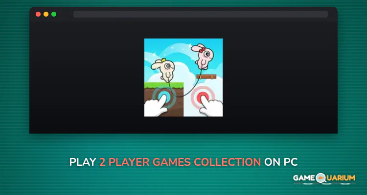 2 Player Games Collection on Windows 2 Player Games Collection on Windows