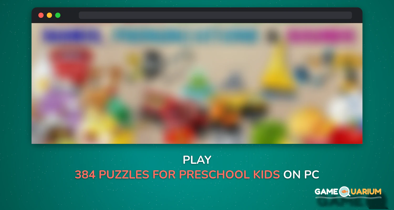 384 Puzzles for Preschool Kids on Windows 384 Puzzles for Preschool Kids on Windows