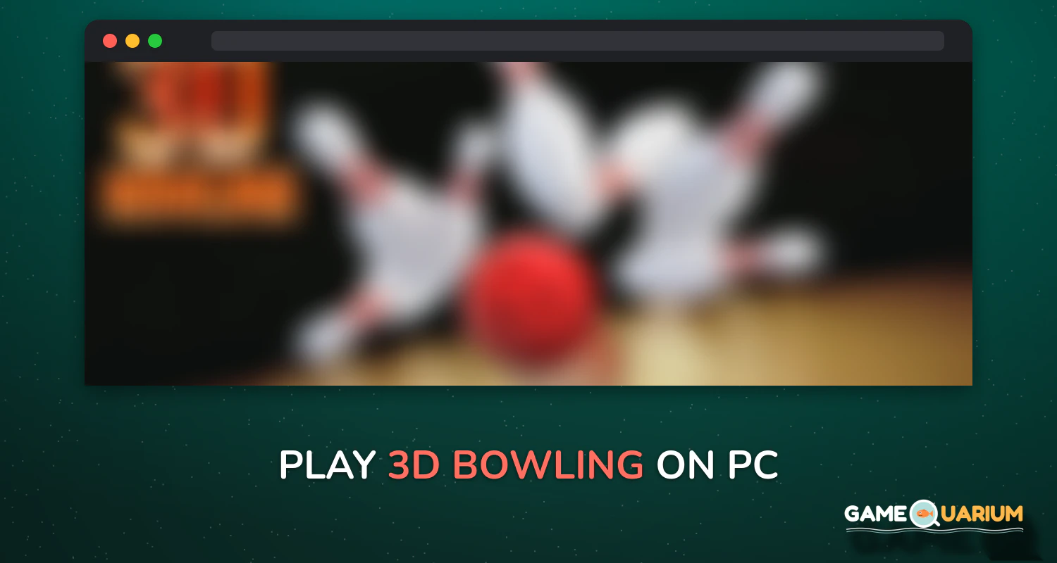3D Bowling on Windows 3D Bowling on Windows