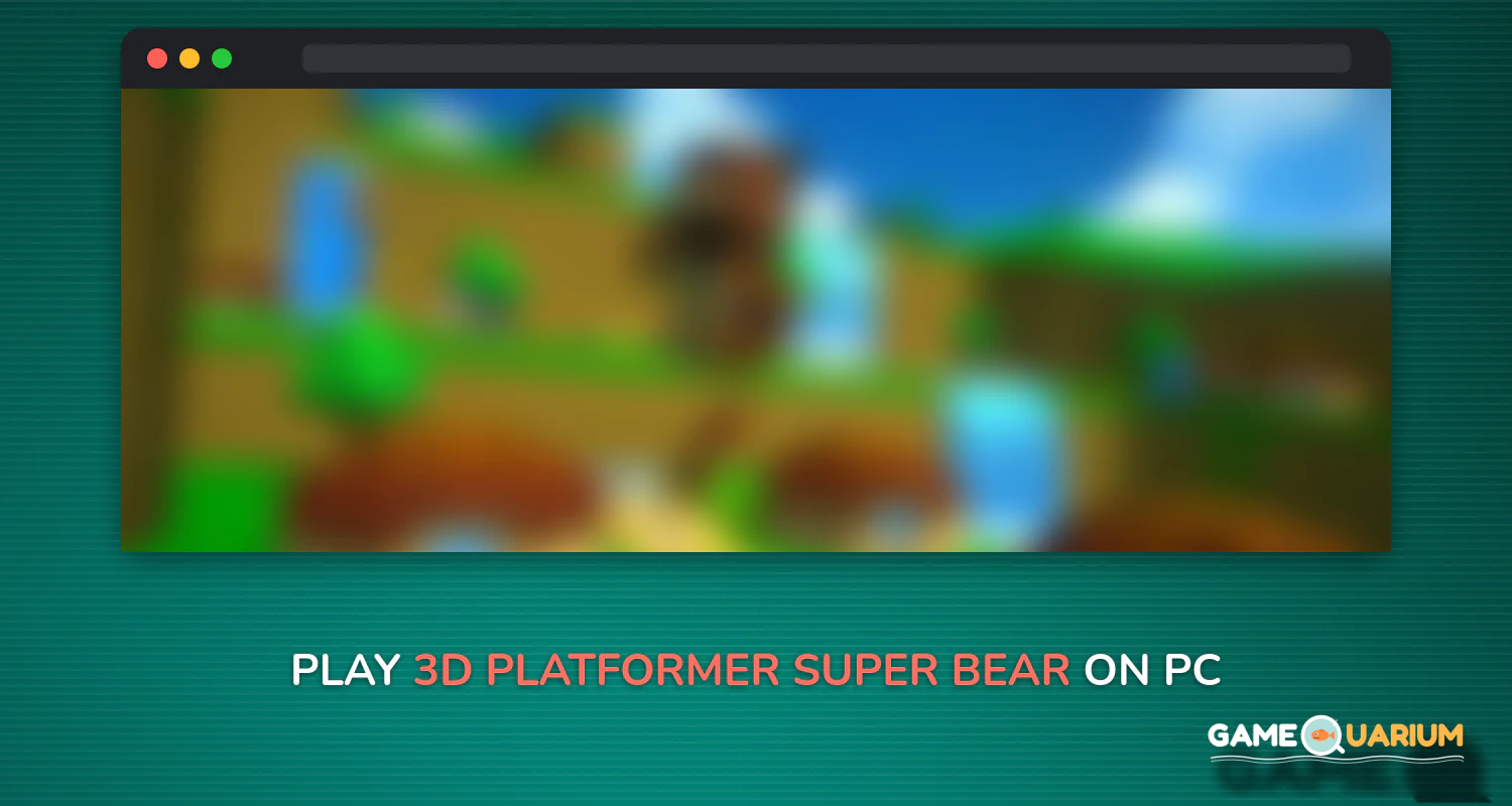 [3D Platformer] Super Bear Adventure on Windows
