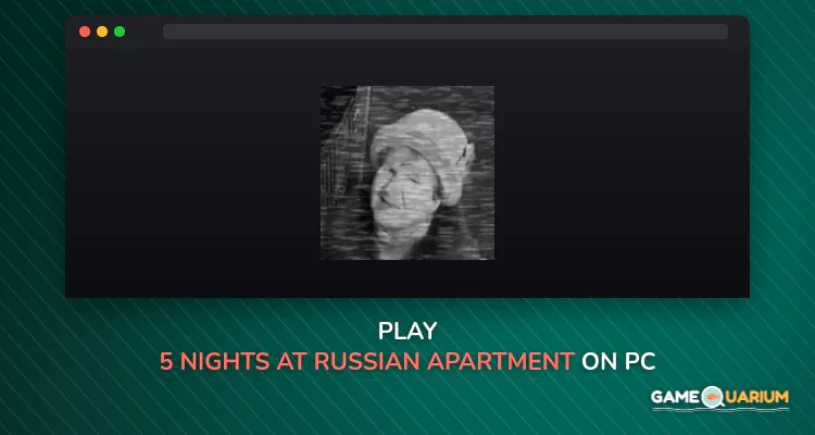5 nights at russian apartment on Windows 5 nights at russian apartment on Windows