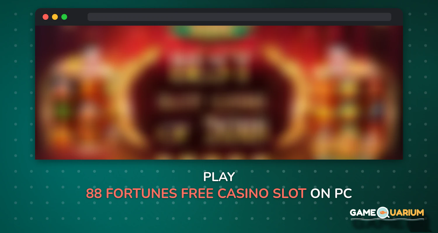 88 Fortunes™ - Free Casino Slot Machine Games on Windows