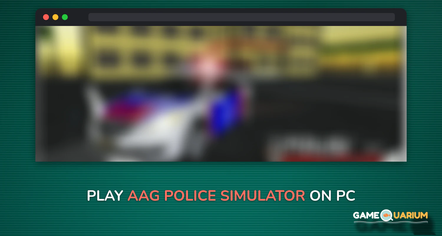 AAG Police Simulator on Windows AAG Police Simulator on Windows
