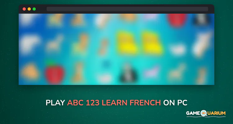 ABC 123 Learn French on Windows ABC 123 Learn French on Windows