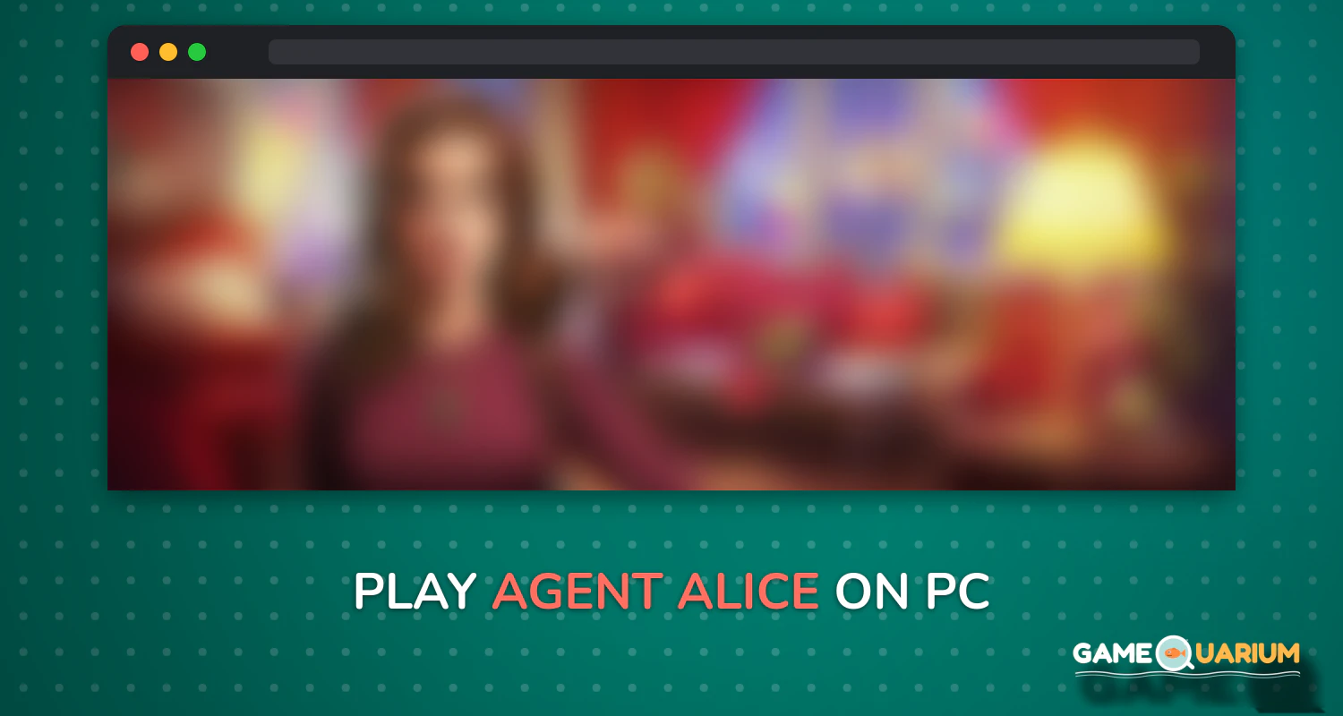Agent Alice on Windows Agent Alice on Windows