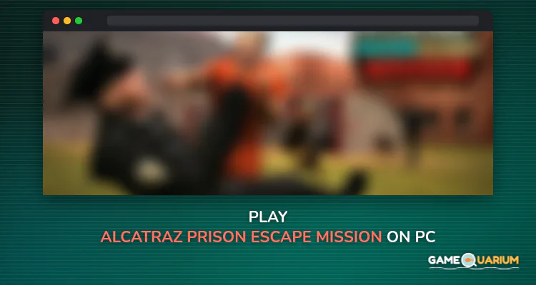 Alcatraz Prison Escape Mission on Windows