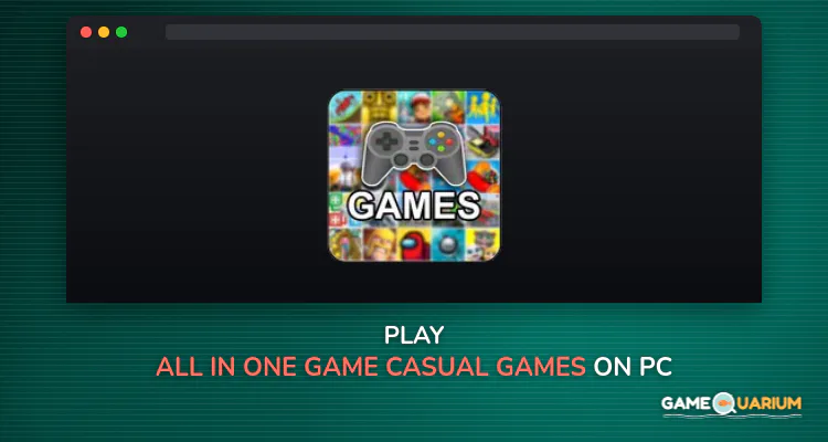 All in one Game, Casual Games on Windows All in one Game, Casual Games on Windows