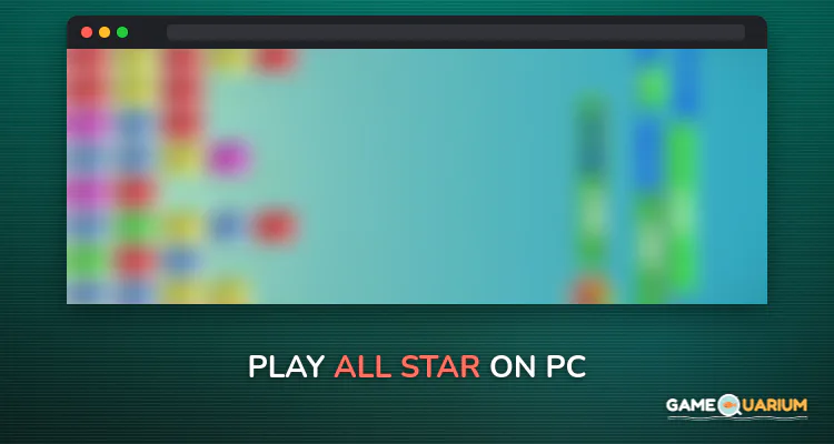 All Star on Windows All Star on Windows