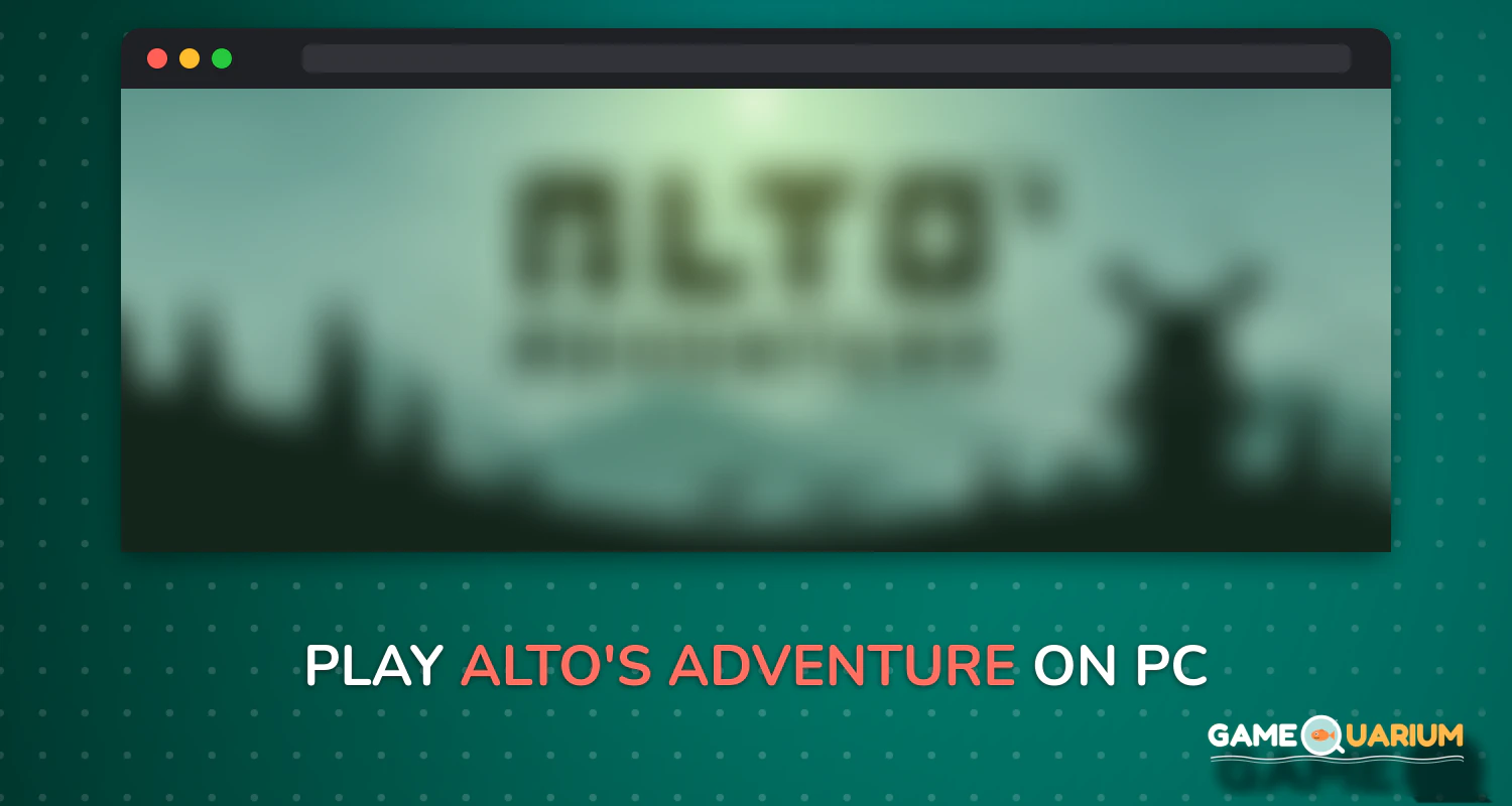 Alto's Adventure on Windows
