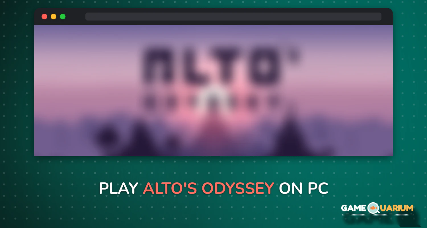 Alto's Odyssey on Windows Alto's Odyssey on Windows