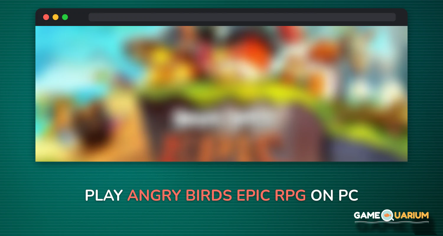 Angry Birds Epic RPG on Windows