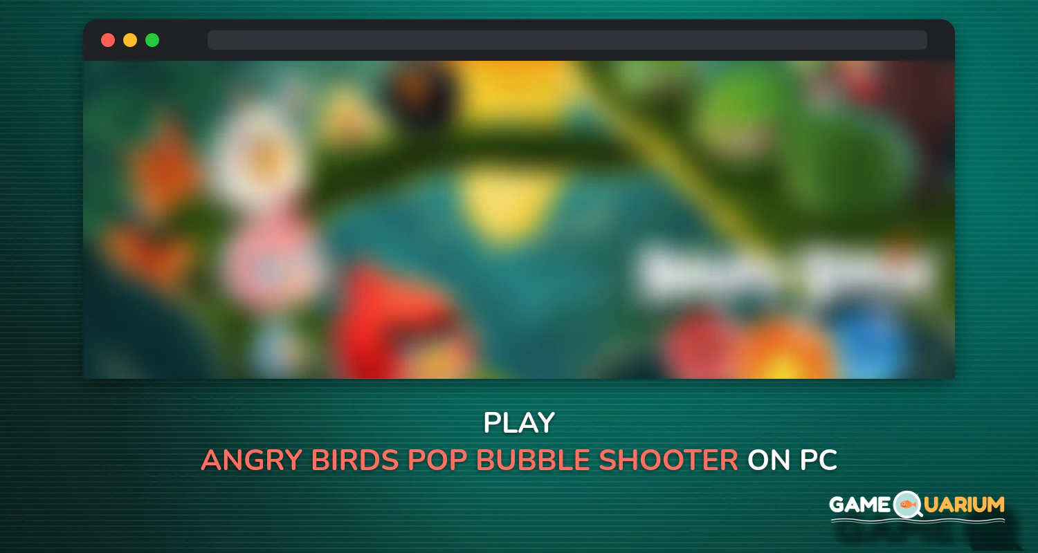 Angry Birds POP Bubble Shooter on Windows Angry Birds POP Bubble Shooter on Windows