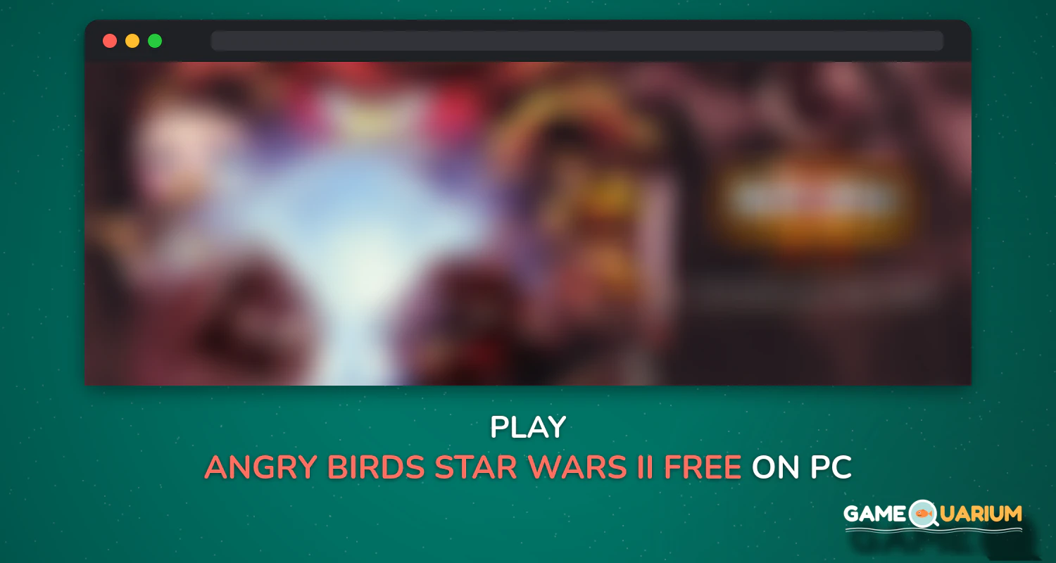 Angry Birds Star Wars II Free on Windows Angry Birds Star Wars II Free on Windows