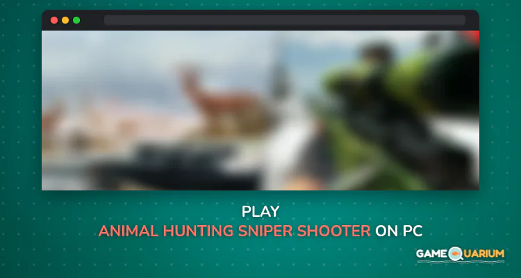 Animal Hunting Sniper Shooter on Windows Animal Hunting Sniper Shooter on Windows