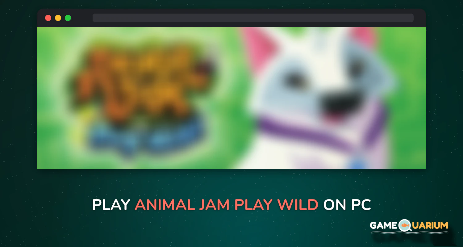 Animal Jam - Play Wild! on Windows
