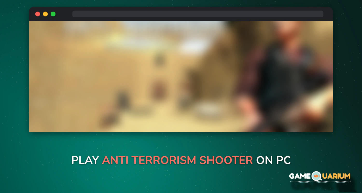 Anti-Terrorism Shooter on Windows Anti-Terrorism Shooter on Windows