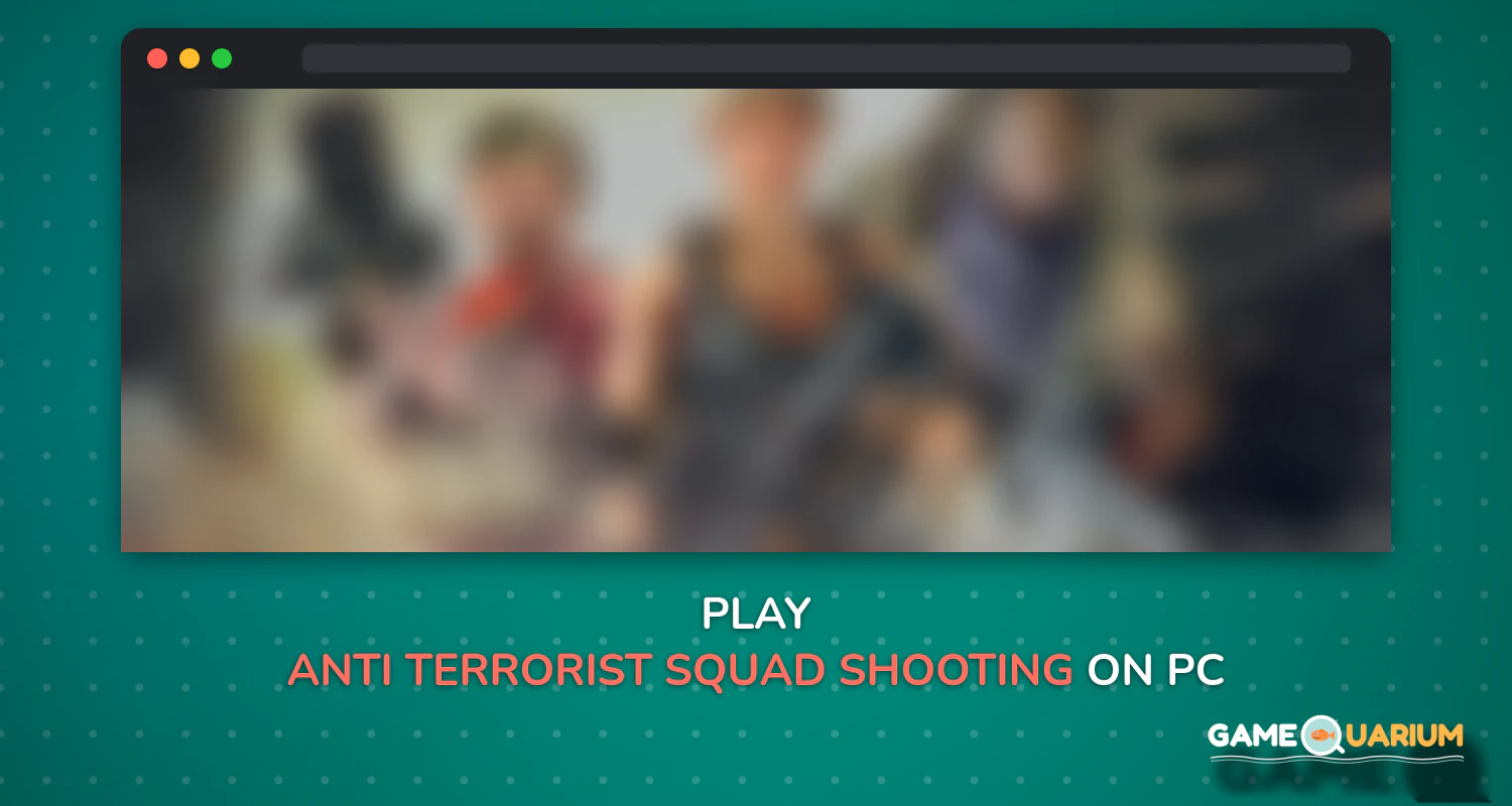 Anti Terrorist Squad Shooting (ATSS) on Windows Anti Terrorist Squad Shooting (ATSS) on Windows