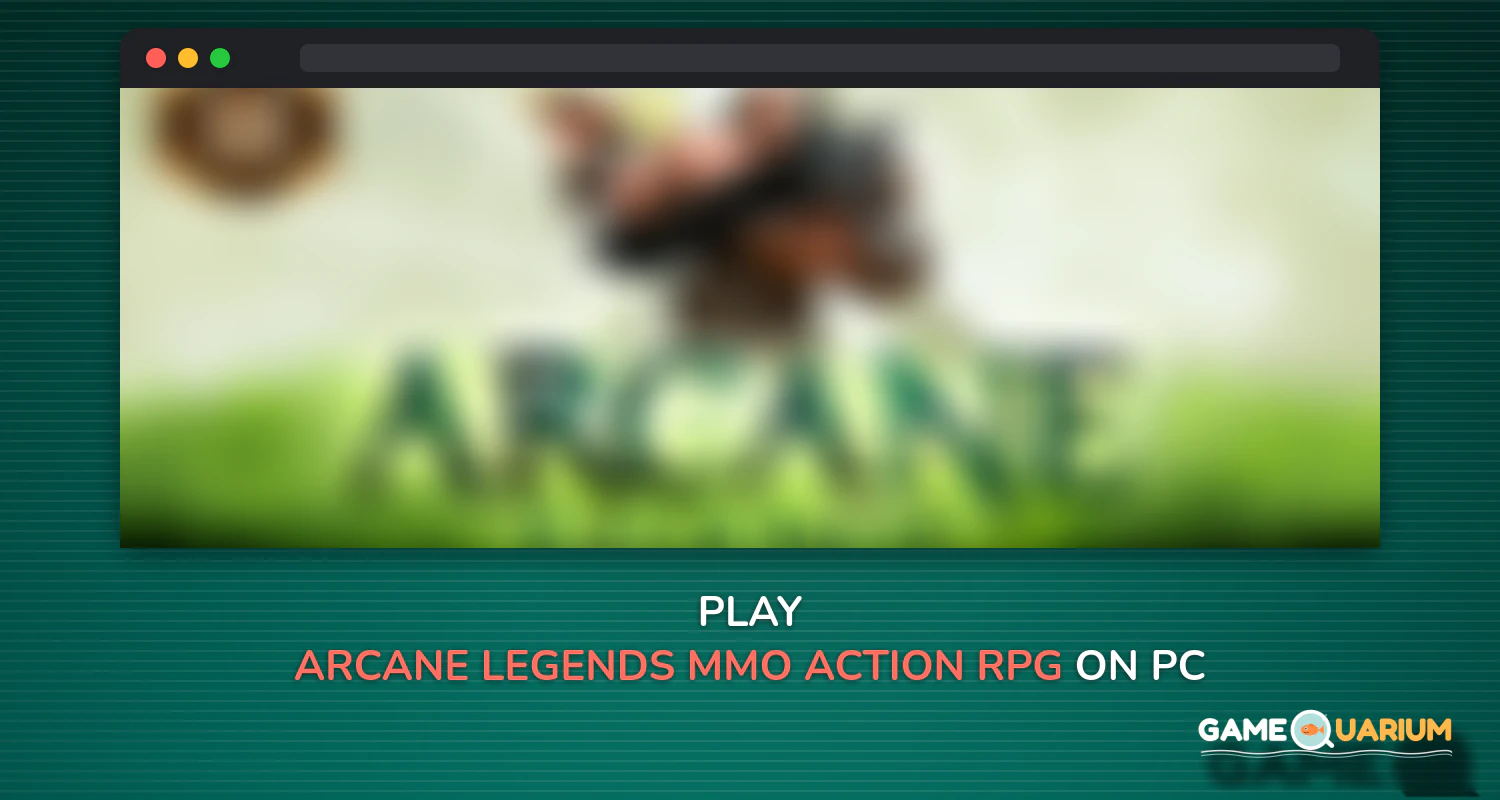 Arcane Legends MMO-Action RPG on Windows