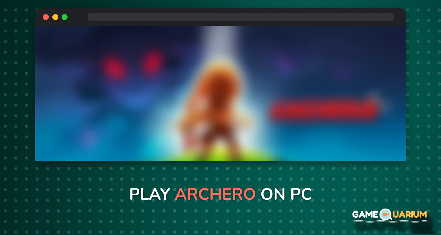 Archero on Windows Archero on Windows