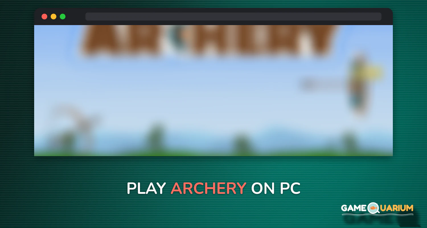 Archery on Windows
