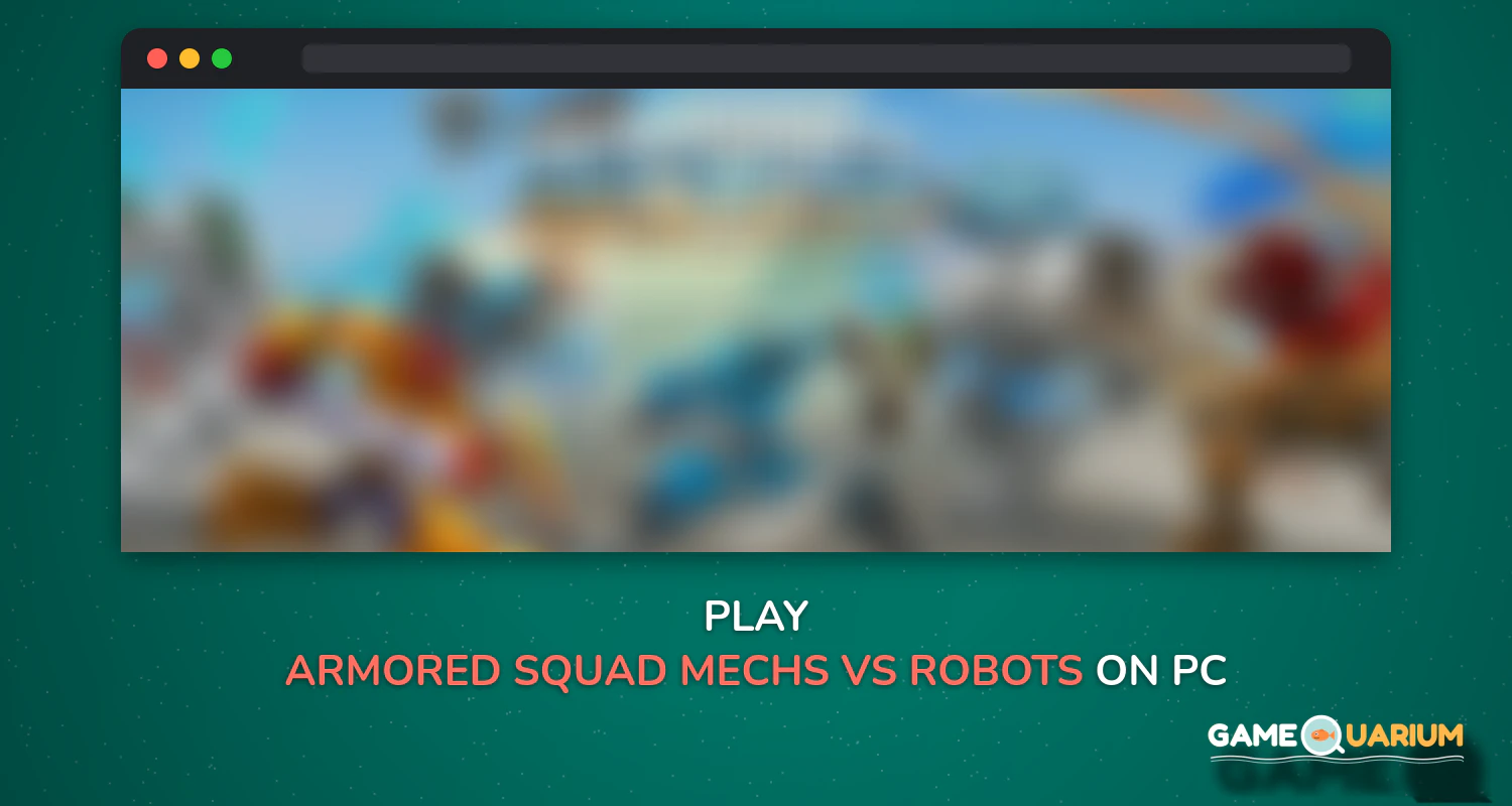 Armored Squad: Mechs vs Robots on Windows
