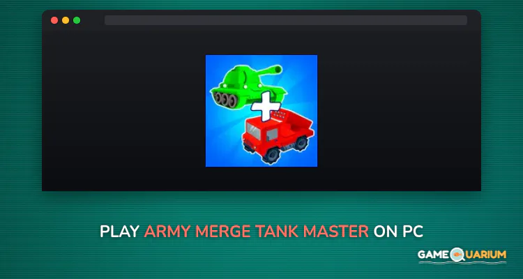Army Merge: Tank Master on Windows