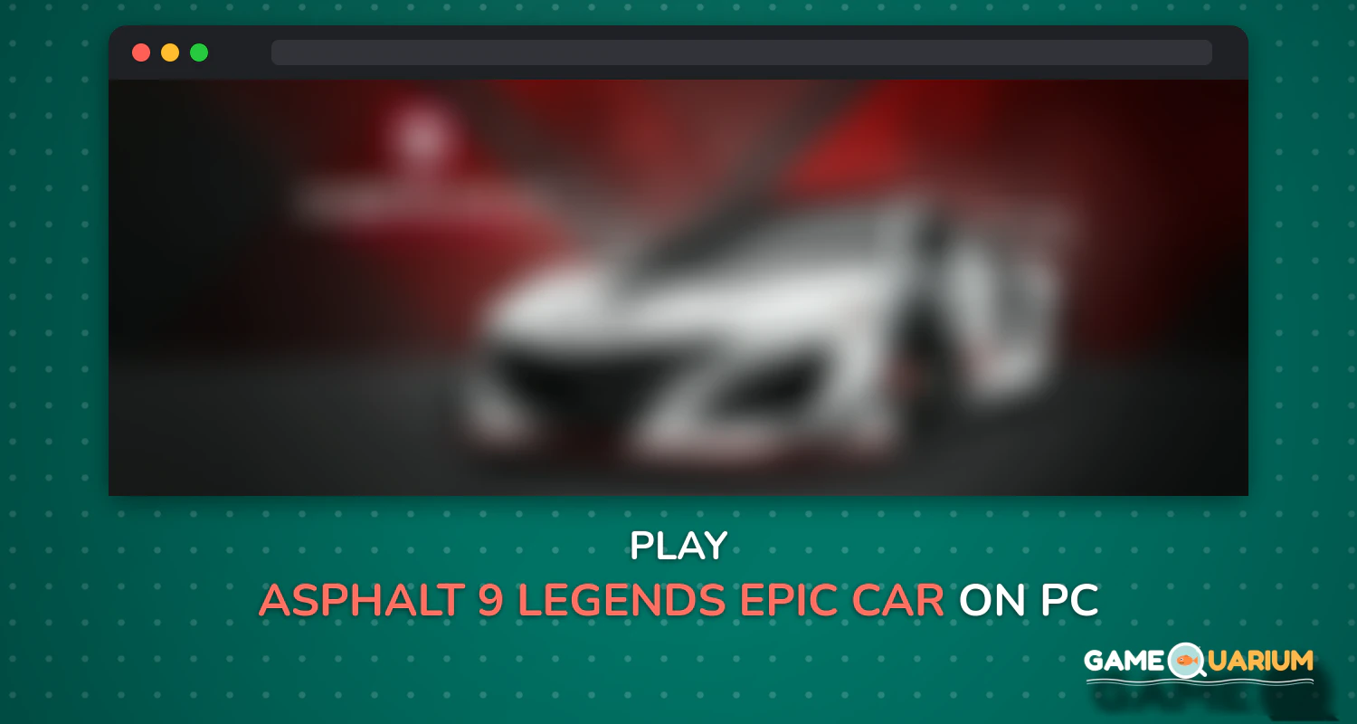 Asphalt 9: Legends - Epic Car Action Racing Game on Windows Asphalt 9: Legends - Epic Car Action Racing Game on Windows
