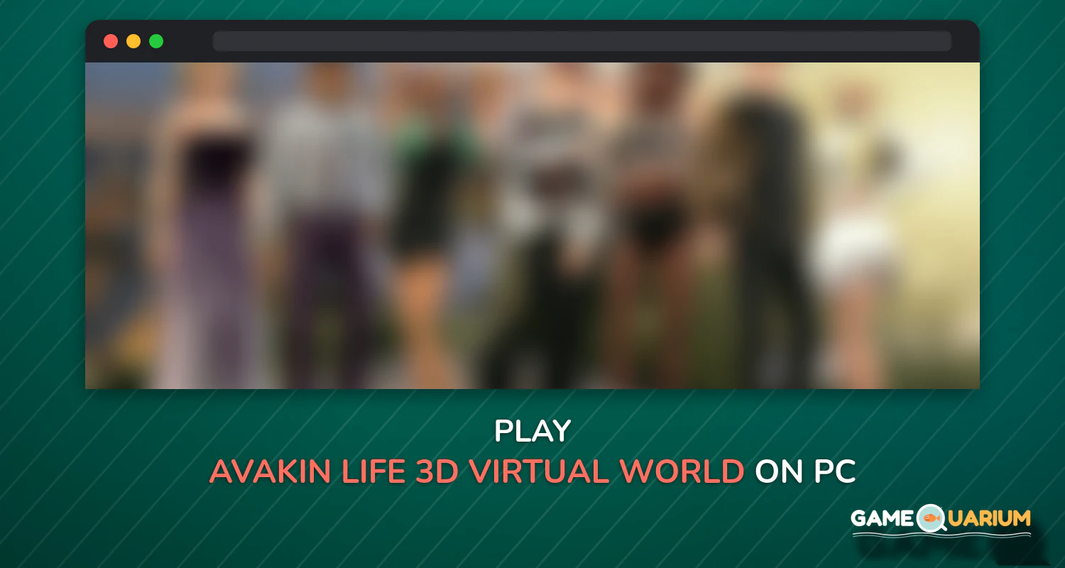 Avakin Life - 3D Virtual World on Windows