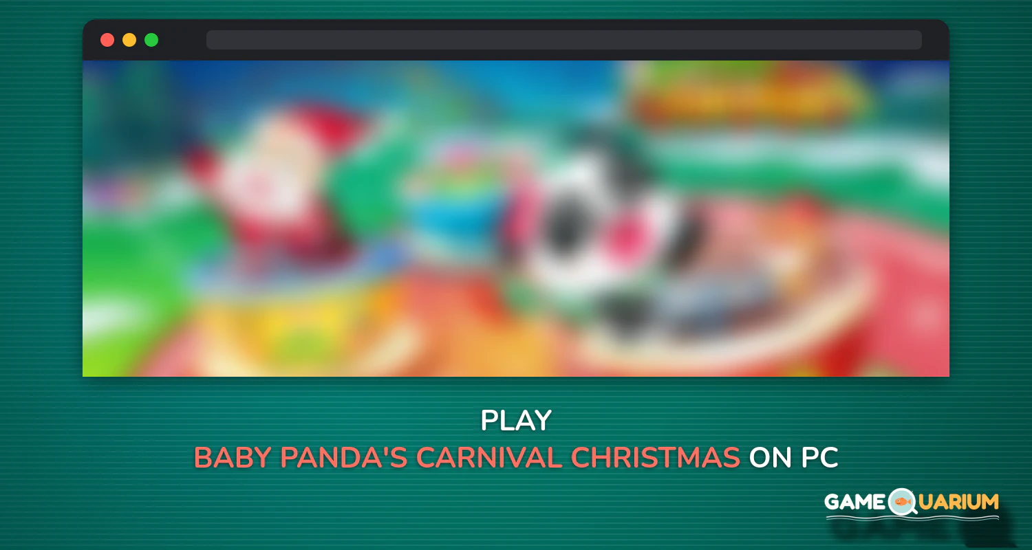 Baby Panda's Carnival - Christmas Amusement Park on Windows
