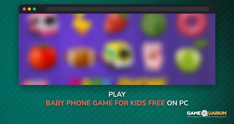 Baby Phone Game for Kids Free on Windows Baby Phone Game for Kids Free on Windows