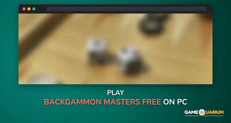Backgammon Masters Free on Windows Backgammon Masters Free on Windows